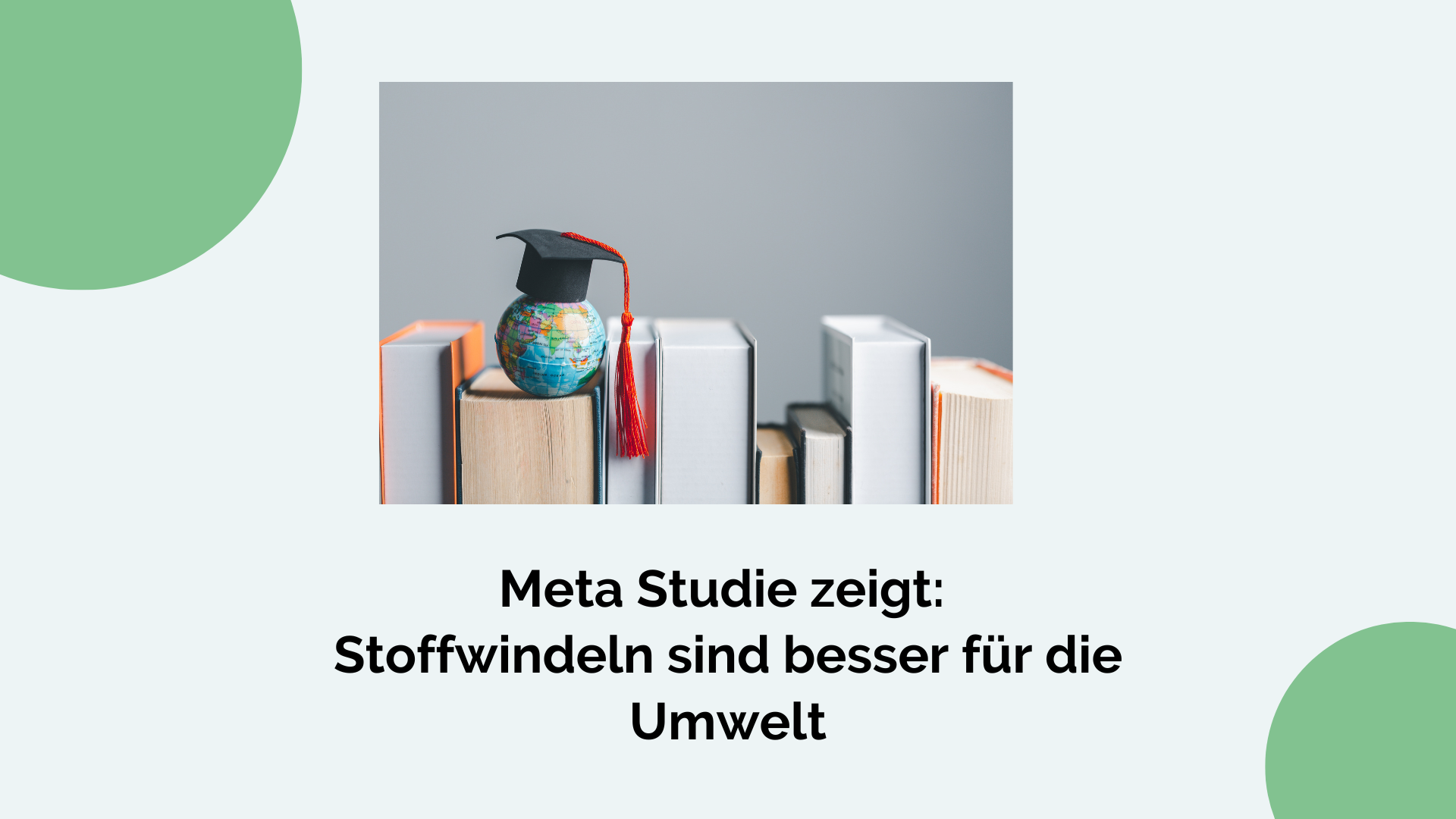 Meta-Studie zeigt: Stoffwindeln sind besser für die Umwelt