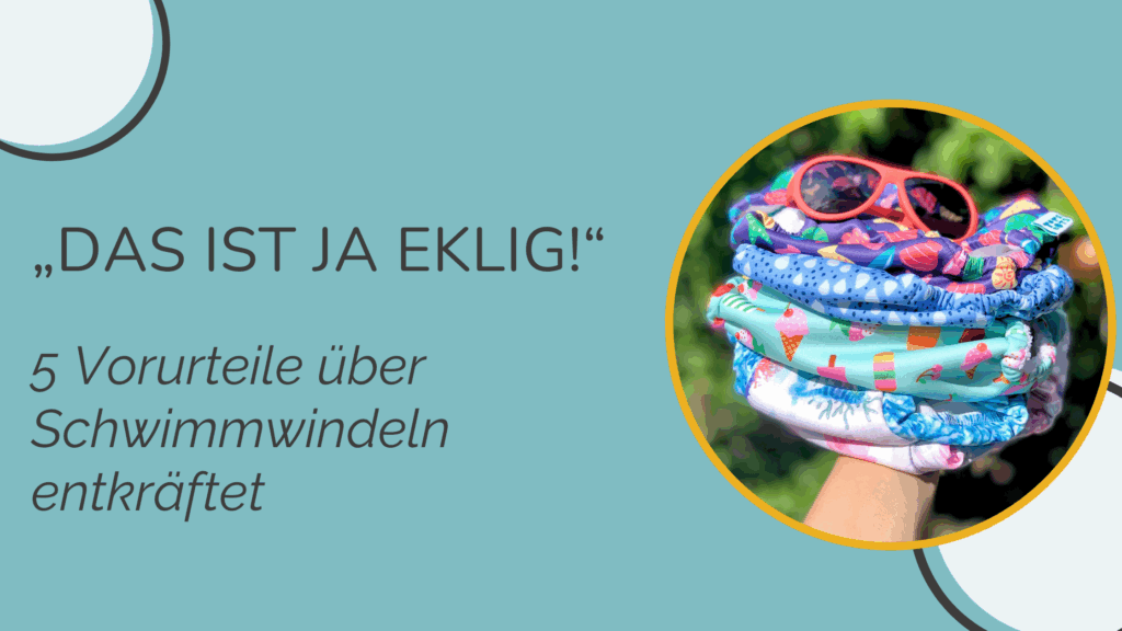 Vorurteile über Schwimmwindeln entkräftet