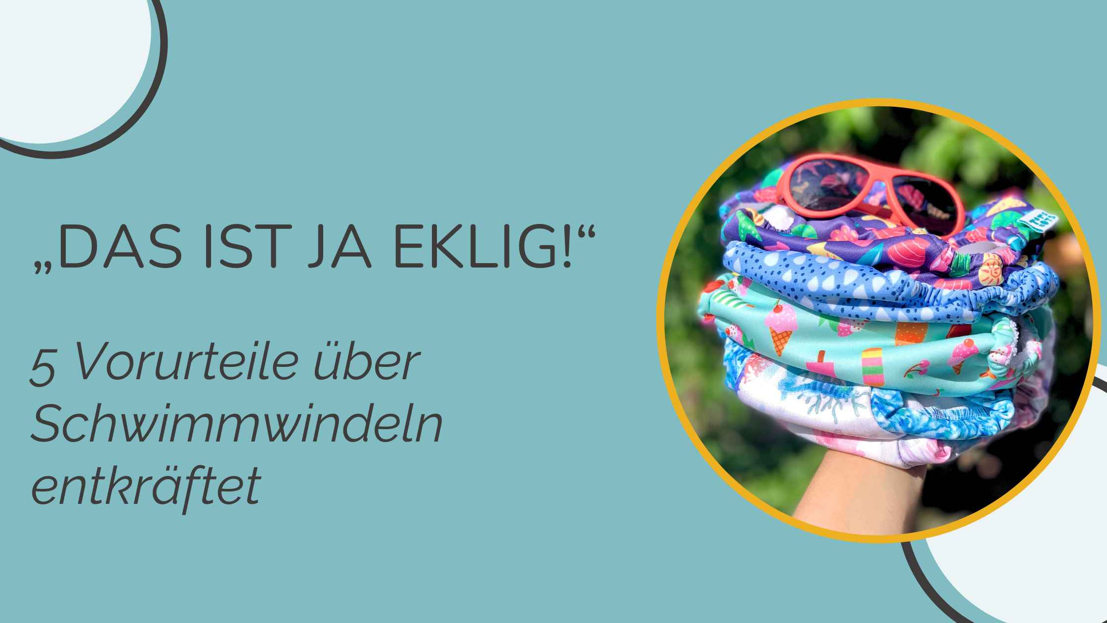 „Das ist ja eklig!“ – 5 Vorurteile über Schwimmwindeln entkräftet