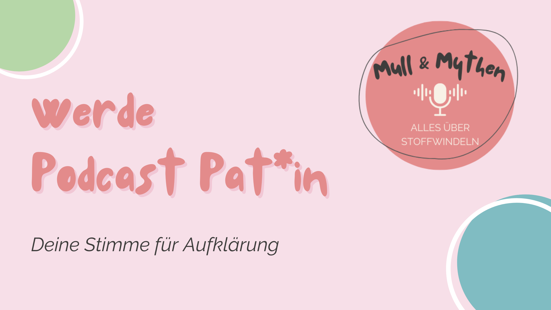 Werde Podcastpatin für den Stoffwindelpodcast Mull und Mythen